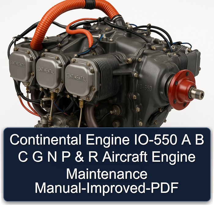 Continental IO 550 Series Engine IO-550 B C G N P R Aircraft -improved Service Repair Workshop Manual PDF