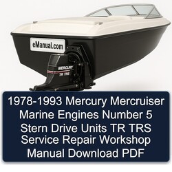 1978-1993 Mercury Mercruiser Marine Engines Number 5 Stern Drive Units Tr Trs Service Repair Workshop Manual PDF