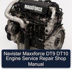 Navistar Maxxforce DT9 DT10 Engine Shop Service Repair Workshop Manual PDF