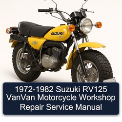 1972-1982 Suzuki RV Series RV125 Vanvan Motorcycle Service Repair Workshop Manual PDF