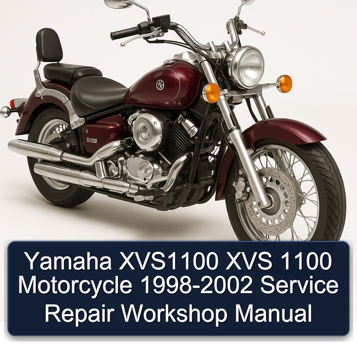 1998-2002 Yamaha XVS Models XVS1100 1100 Motorcycle Service Repair Workshop Manual PDF