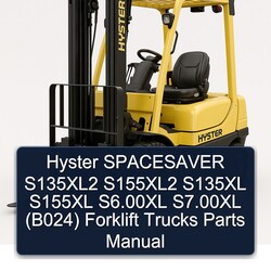 Hyster Spacesaver S135xl2 S155xl2 S135XL S155XL S6.00xl S7.00xl (B024) Forklift Trucks Parts Catalog PDF