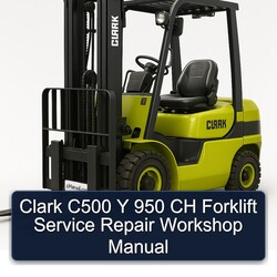 Clark C500 Y 950 CH Forklift Service Repair Workshop Manual PDF