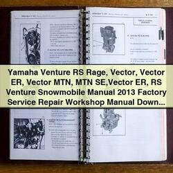 2013 Yamaha Venture RS Rage Vector MTN Snowmobile Service Repair Workshop Manual PDF