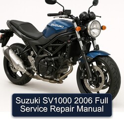 2006 Suzuki SV Models SV1000 Service Repair Workshop Manual PDF