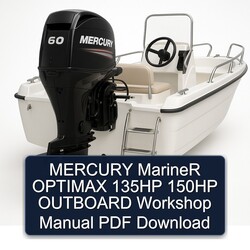 Mercury Mariner Optimax 135HP 150HP Outboard Service Repair Workshop Manual PDF
