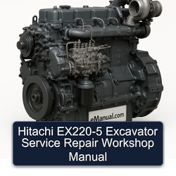 Hitachi EX220-5 Excavator Service Repair Workshop Manual PDF