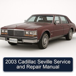 2003 Cadillac Seville Service Repair Workshop Manual PDF
