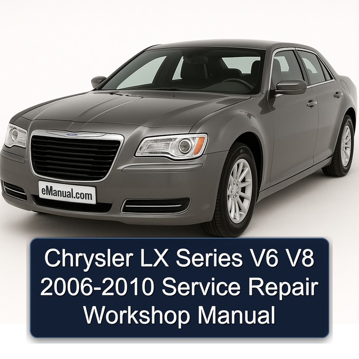 2006-2010 Chrysler LX Series V6 V8 Service Repair Workshop Manual PDF