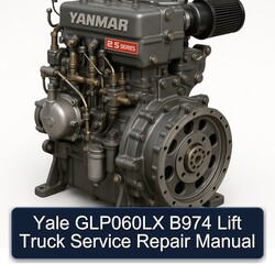 Yale GLP060LX B974 Lift Truck Service Repair Workshop Manual PDF