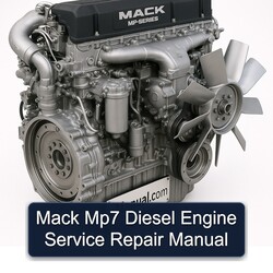Mack MP7 Diesel Engine Service Repair Workshop Manual PDF