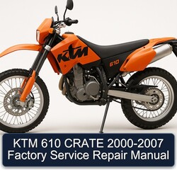 2000-2007 KTM 610 Crate Service Repair Workshop Manual PDF