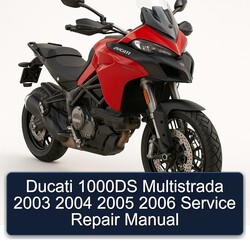 2003-2006 Ducati Multistrada 1000DS Service Repair Workshop Manual PDF
