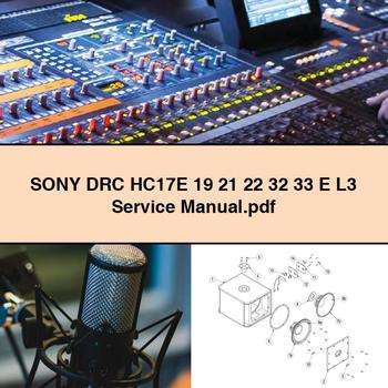 Scanner Sony DRC HC17E 19 21 22 32 33 E L3 Service Repair Workshop Manual PDF