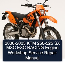 2000-2003 KTM 250 525 SX MXC EXC Racing Engine Service Repair Workshop Manual PDF