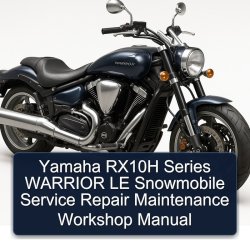 Yamaha RX10H Series Warrior LE Snowmobile Service Repair Workshop Manual PDF