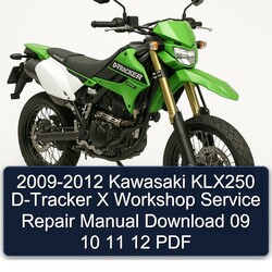 2009-2012 Kawasaki KLX Series KLX250 D-tracker X 09 10 11 12 Service Repair Workshop Manual PDF
