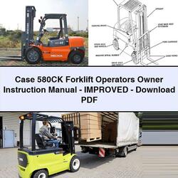 Case 580CK Forklift Operators Owner Instruction -improved Service Repair Workshop Manual PDF