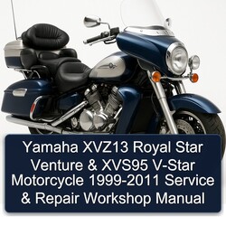 1999-2011 Yamaha Royal Star Venture XVZ13 XVS95 V-STAR Motorcycle Service Repair Workshop Manual PDF