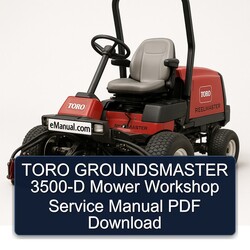 Toro Groundsmaster 3500-D Mower Service Repair Workshop Manual PDF