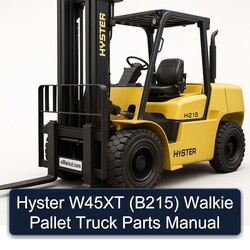 Ersatzteilhandbuch für Hyster W45XT (B215) Walkie-Hubwagen