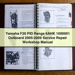 2005-2009 Yamaha F20 PID Range 6AHK 1000001 Outboard Service Repair Workshop Manual PDF