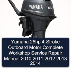 2010-2014 Yamaha 25HP 4-stroke Outboard Motor Service Repair Workshop Manual PDF