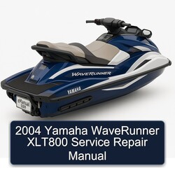 2004 Yamaha Waverunner XLT800 Service Repair Workshop Manual PDF