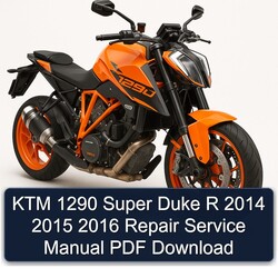 2014-2016 KTM 1290 Super Duke R Service Repair Workshop Manual PDF