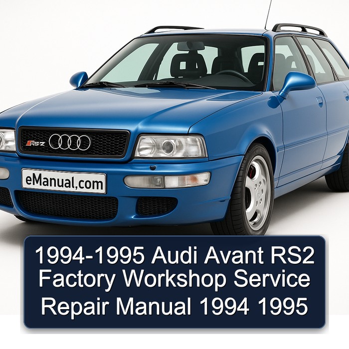 1994-1995 Audi RS2 Avant Service Repair Workshop Manual PDF