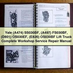 Yale (A474) SS030BF (A497) FS030BF (D801) OS030EF (E826) OS030BF Lift Truck Service Repair Workshop Manual PDF