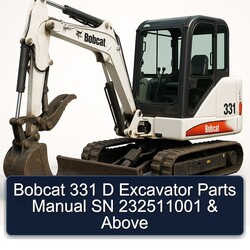 Bobcat 331 D Excavator Parts SN 232511001 Above Catalog PDF