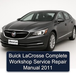 2011 Buick Lacrosse Service Repair Workshop Manual PDF