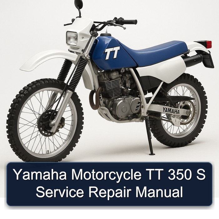 Yamaha TT Models Motorcycle 350 S Service Repair Workshop Manual PDF