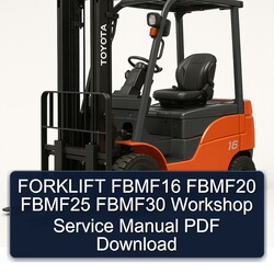Forklift Fbmf16 Fbmf20 Fbmf25 Fbmf30 Service Repair Workshop Manual PDF