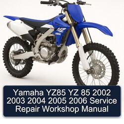 2002-2006 Yamaha YZ Models YZ85 85 Service Repair Workshop Manual PDF