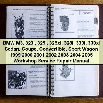 1999-2005 Fiat Coupe BMW M3 323I 325I 325XI 328I 330I 330XI Sedan Convertible Sport Wagon Service Repair Workshop Manual PDF