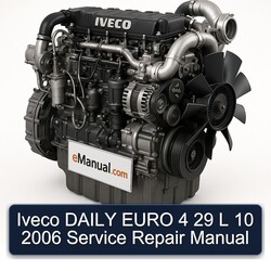 2006 Iveco Daily Euro 4 29 L 10 Service Repair Workshop Manual PDF
