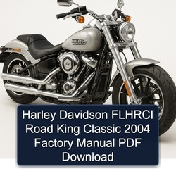 2004 Harley Davidson Road King Flhrci Classic Service Repair Workshop Manual PDF