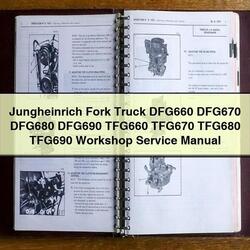 Jungheinrich Fork Truck DFG660 DFG670 DFG680 DFG690 TFG660 TFG670 TFG680 TFG690 Service Repair Workshop Manual PDF
