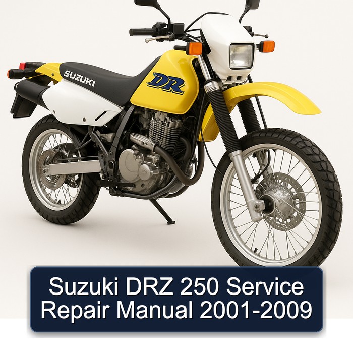 2001-2009 Suzuki DRZ 250 Service Repair Workshop Manual PDF