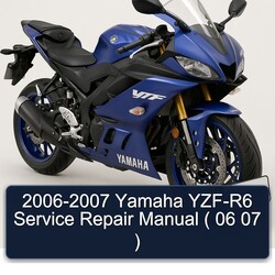 2006-2007 Yamaha YZF Models YZF-R6 ( 06 07 ) Service Repair Workshop Manual PDF