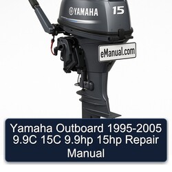 1995-2005 Yamaha Outboard - 9.9c 15C 9.9hp 15HP Service Repair Workshop Manual PDF