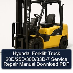 Hyundai Forklift Truck 20d/25d/30d/33d-7 Service Repair Workshop Manual PDF