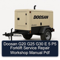 Doosan G20 G25 G30 E 5 P5 Forklift Service Repair Workshop Manual Pdf