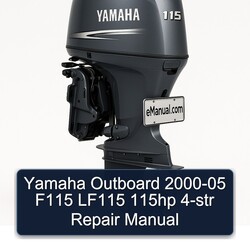 2000-2005 Yamaha Outboard F115 LF115 115HP 4-STR Service Repair Workshop Manual PDF