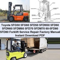 Toyota 5fg50 5fg60 5fd50 5fdn50 5fd60 5fdn60 5fdm60 5fd70 5fdm70 60-5FD80 5fd80 Forklift Service Repair Workshop Manual PDF