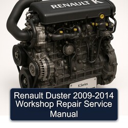 2009-2014 Renault K Series Duster Service Repair Workshop Manual PDF