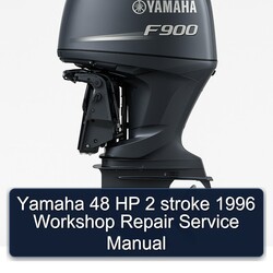 1996 Yamaha 48 HP 2 Stroke Service Repair Workshop Manual PDF
