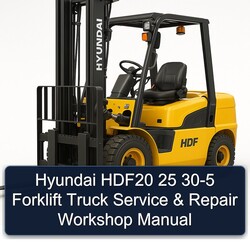 Hyundai HDF20 25 30-5 Forklift Truck Service Repair Workshop Manual PDF